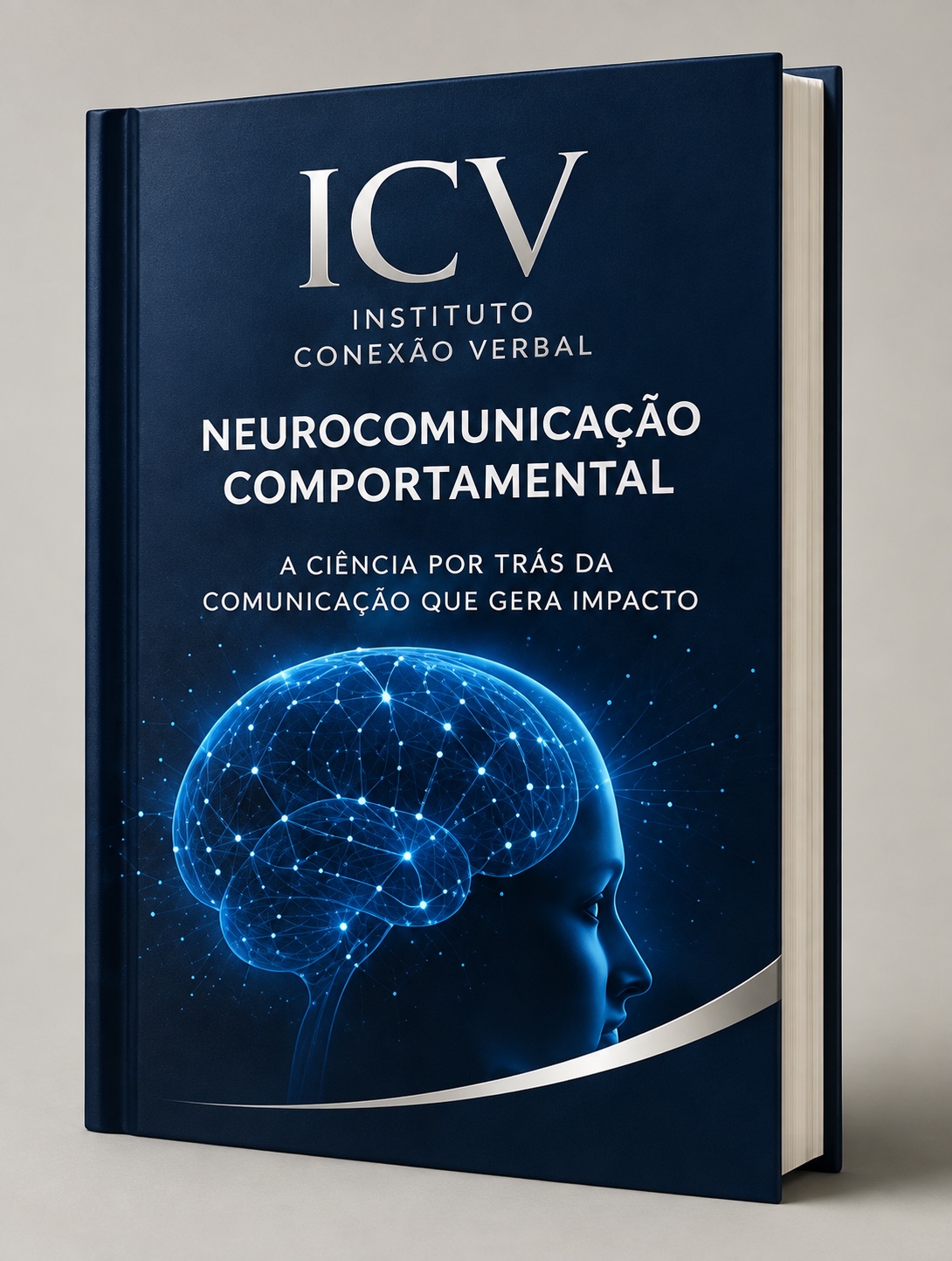 Livro Neurocomunicação Comportamental ICV